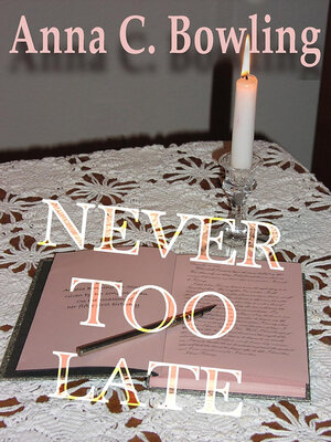 cover image of Never Too Late